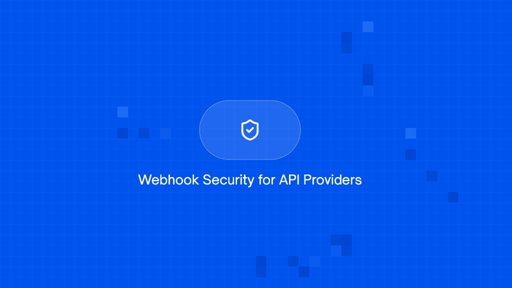 Webhook Security for API Providers