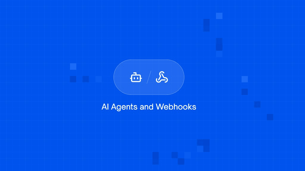 AI Agents and Webhooks