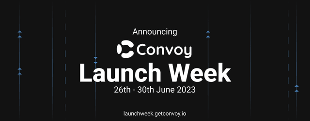 Launch Week Convoy Announcements: Introducing Convoy Launch Week | Convoy Blog